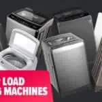 Best Top Load Washing Machines Malaysia